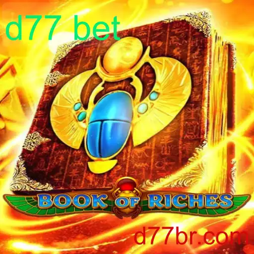 Explorando o Fascinante Mundo de BookofRiches e a Plataforma d77 bet