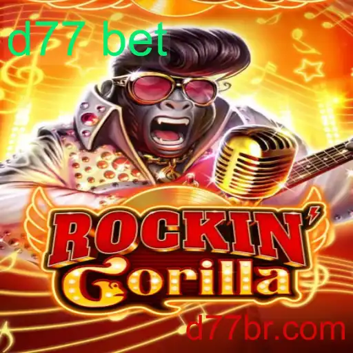 Explorando o Mundo Empolgante de RockinGorilla e a Relevância do d77 bet