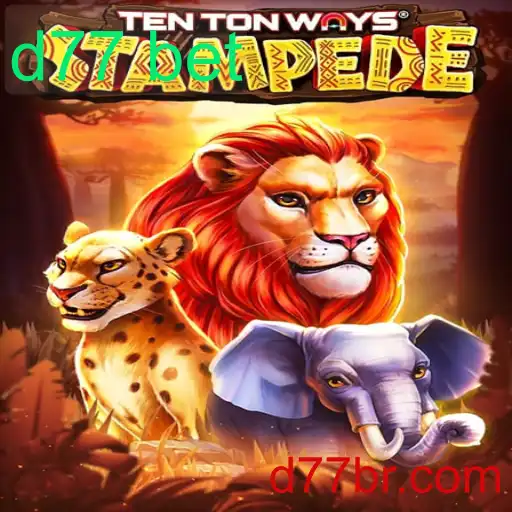 Explorando TenTonWaysStampede: A Nova Sensação de Aposta com d77 bet
